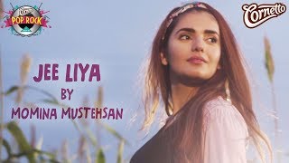 Jee Liya By Momina Mustehsan CornettoPopRock2 [upl. by Brechtel]