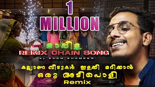 MAPPILA CHAIN SONG  REMIX VERSION  SAAM SHAMEER [upl. by Eromle982]