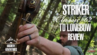 Striker Classic 62quot Take Down Longbow Review [upl. by Clarey]