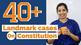 Landmark Cases on Constitution  Indian Polity Important Cases  2019 [upl. by Dorene]