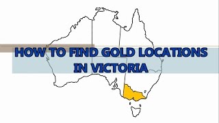 How to Find Gold Locations in Victoria [upl. by Siberson]