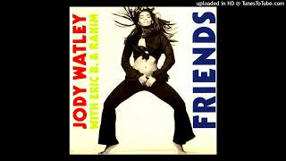 Jody Watley Friends Extended Version Ft Eric B amp Rakim [upl. by Wertz]