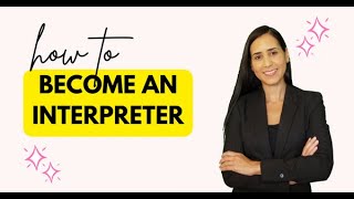 How to Become an Interpreter  Interprepedia [upl. by Aisyat]