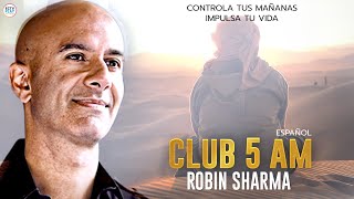 El Club De Las 5 De La Mañana  Robin Sharma Español [upl. by Averyl224]