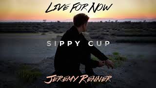 Jeremy Renner  quotSippy Cupquot Official Audio [upl. by Mou]