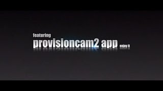 The new App ProvisionCam 2 [upl. by Gipps311]