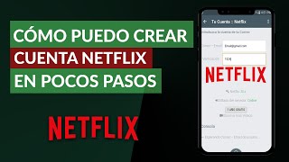 Cómo Puedo Crear una Cuenta de Netflix en Pocos Pasos [upl. by Aisat]