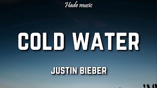 Major Lazer  Cold Water Lyrics ft Justin Bieber amp MØ [upl. by Nuawed]