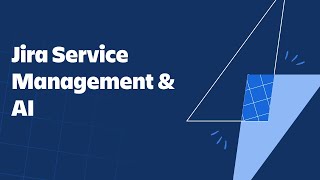 Jira Service Management amp AI [upl. by Araihc]