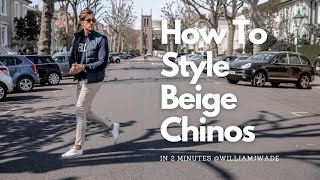 How To Style Beige Chinos  Mens Fashion  In 2 Minutes [upl. by Eirelav765]