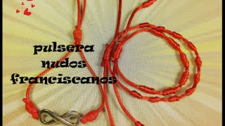 Como hacer pulseras de nudos franciscanos bracelets [upl. by Anaugal388]