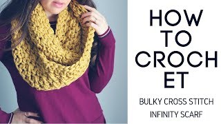 How to Crochet Bulky Cross Stitch Infinity Scarf [upl. by Rizan]