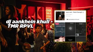 MASHUP INDIA  dj aankhein khuli  TMR RPVL [upl. by Aneleiram890]