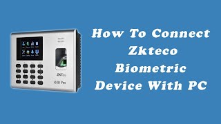 How to connect zkteco biometric device with pc in 3 Minutes  Tapsol [upl. by Nidnerb679]