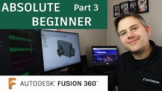 Fusion 360 Tutorial for Absolute Beginners— Part 3 [upl. by Palm]