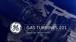 How a Gas Turbine Works  Gas Power Generation  GE Power [upl. by Herc]