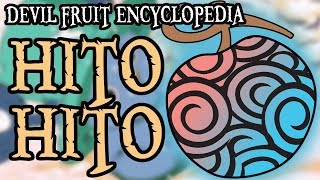 The Hito Hito no Mi Devil Fruit Encyclopedia [upl. by Kinimod55]