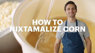 How to nixtamalize corn  From Kernel to Masa Ep 3 [upl. by Eenahc721]